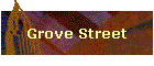Grove Street