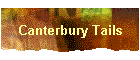 Canterbury Tails