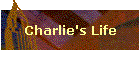 Charlie's Life