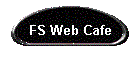 FS Web Cafe