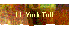 LL York Toll