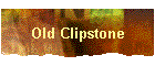 Old Clipstone