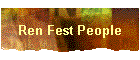 Ren Fest People