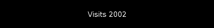 Visits 2002