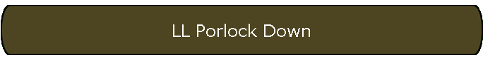 LL Porlock Down