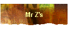 Mr Z's