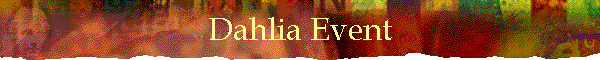 Dahlia Event