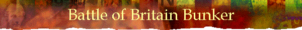 Battle of Britain Bunker