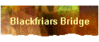 Blackfriars Bridge