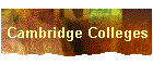 Cambridge Colleges