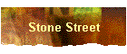 Stone Street