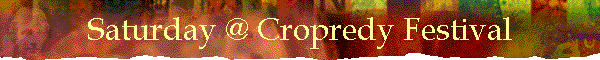 Saturday @ Cropredy Festival
