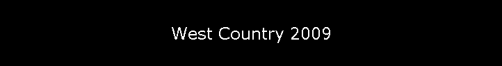 West Country 2009