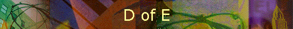 D of E