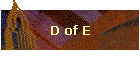 D of E