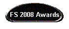 FS 2008 Awards