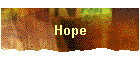 Hope