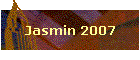 Jasmin 2007