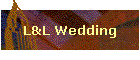 L&L Wedding