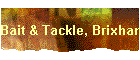 Bait & Tackle, Brixham