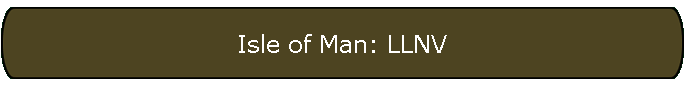Isle of Man: LLNV