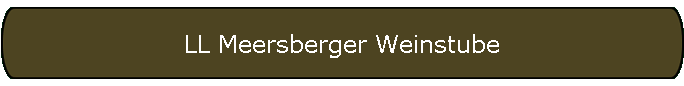 LL Meersberger Weinstube
