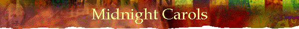 Midnight Carols