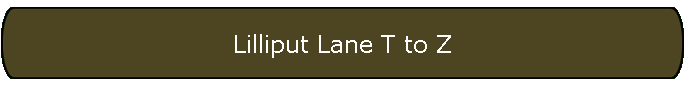 Lilliput Lane T to Z