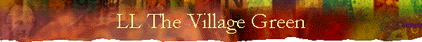 LL The Village Green