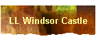LL Windsor Castle