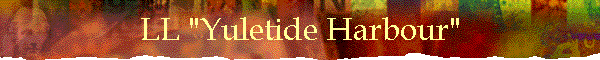 LL "Yuletide Harbour"