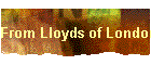 From Lloyds of London