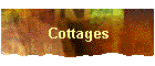 Cottages