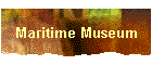 Maritime Museum