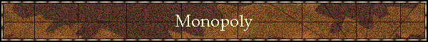 Monopoly