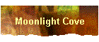 Moonlight Cove