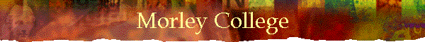 Morley College