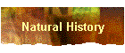 Natural History