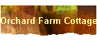 Orchard Farm Cottage