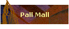 Pall Mall