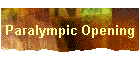 Paralympic Opening