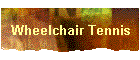 Wheelchair Tennis