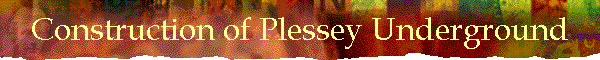 Building Plessey Underground