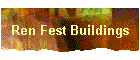 Ren Fest Buildings