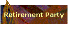 Retirement Party
