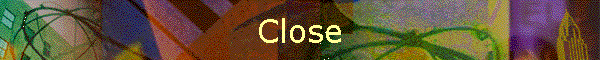 Close