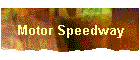 Motor Speedway