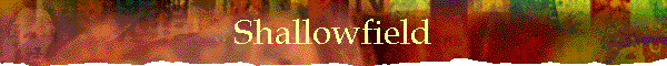 Shallowfield