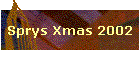 Sprys Xmas 2002