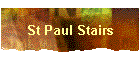 St Paul Stairs